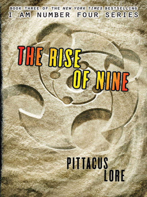 Title details for The Rise of Nine by Pittacus Lore - Wait list